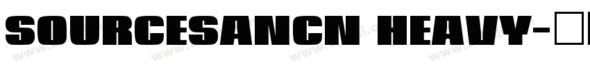 SOURCESANCN HEAVY字体转换 SOURCESANCN HEAVY字体转换